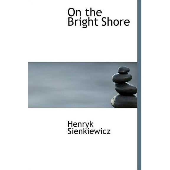 On the Bright Shore (Hardcover)