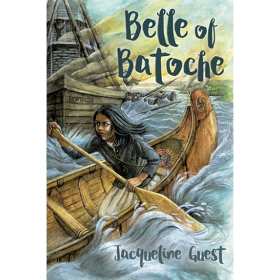 Pre-Owned Belle of Batoche (Paperback) 1551432978 9781551432977