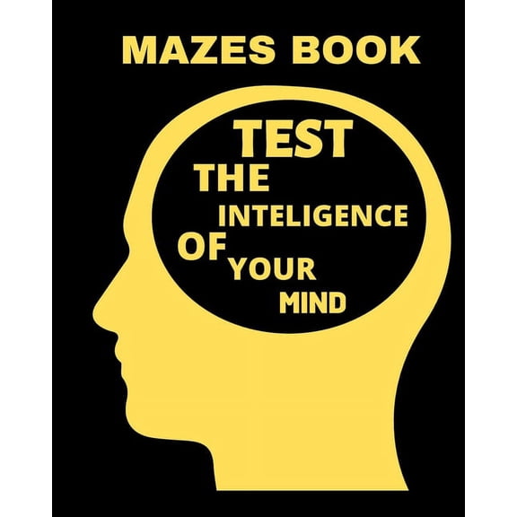 Mazes Book: Test the inteligence of your mind (Paperback)