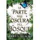 thumbnail image 1 of Libro La Parte Mas Oscura Del Bosque Tapa Blanda, Autor Holly Black, Editorial Editorial Hidra, 1 of 2