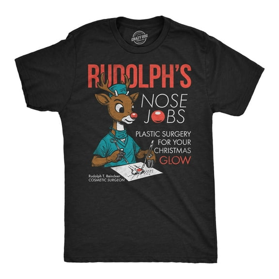 Mens Funny T Shirts Rudolphs Nose Jobs Sarcastic Christmas Graphic Novelty Tee For Men Graphic Tees