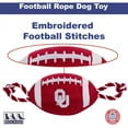 thumbnail image 4 of Pets First Collegiate Oklahoma Sooners Strong, Durable, Chewable Football Dog Toy with Inner Squeaker and Side Ropes, Officialy Licensed, 4 of 7