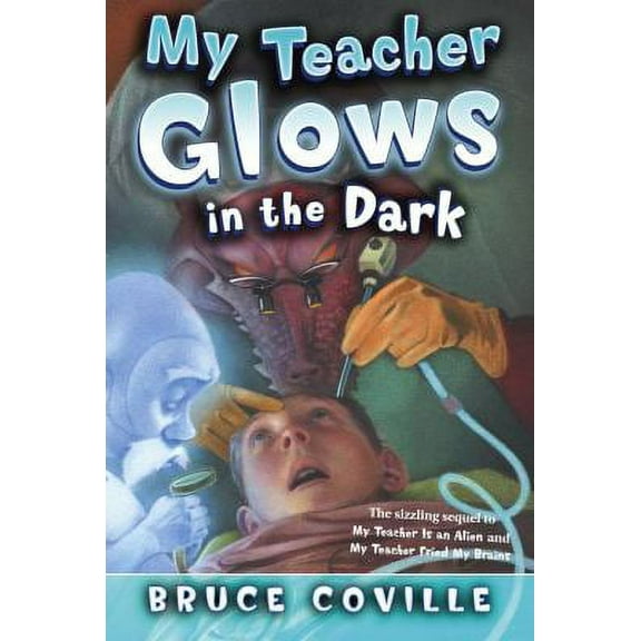 Pre-Owned My Teacher Glows in the Dark (Paperback) 141690333X 9781416903338