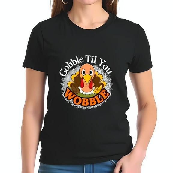 Thanksgiving Cotton Short Sleeve T-Shirt - Cartoon Turkey with " Gobble Til You Wobble " Text & Border Design