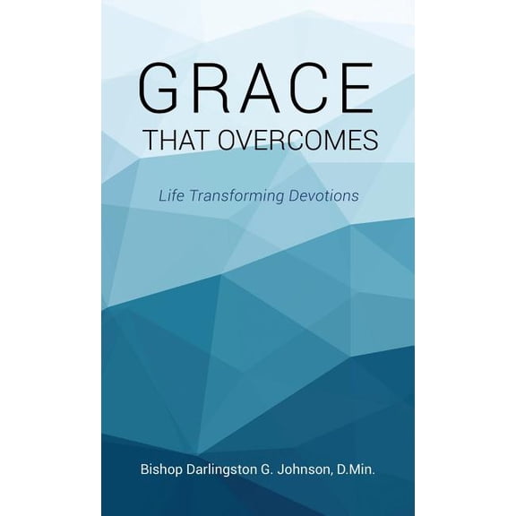 Grace That Overcomes, (Hardcover)