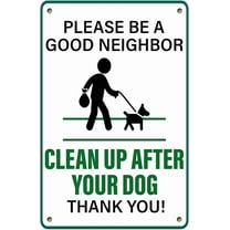 Please Be A Good Neighbor Clean Up After Your Dog Funny Yard Metal Signs Novelty Metal Retro Wall Decor for Home Garden Yard Bar Pub Garage Outdoor Man Cave Decor 8 X 12 Inch