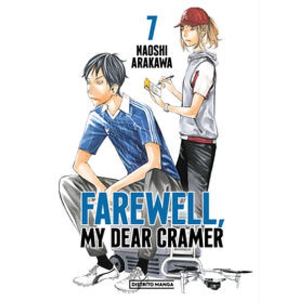 Libro Farewell, My Dear Cramer 7 Tapa Blanda, Autor Naoshi Arakawa, Editorial Distrito Manga