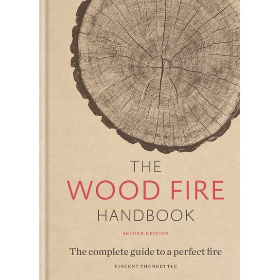 The Wood Fire Handbook (Hardcover)