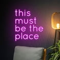 thumbnail image 3 of Handmadetneonsign This Must Be The Place Neon Sign, This Must Be The Place LED Light, Custom Name Neon Light, Wall Décor, 3 of 5