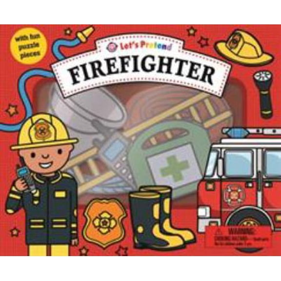 Pre-Owned Let's Pretend: Firefighter Set: With Fun Puzzle Pieces (Board book) 0312519060 9780312519063