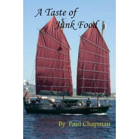 A Taste of Junk Food - eBook (Best Tasting Junk Food)