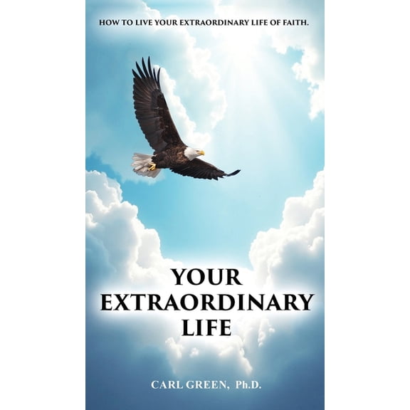 Your Extraordinary Life, (Hardcover)