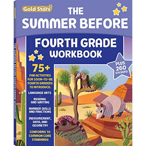Pre-Owned The Summer Before Fourth Grade Workbook: Bridging 3rd to 4th Grade with 75+ Activities Math, Reading, Writing, Language Arts, Fractions, Geometry, and More!, 9781646384419, 1646384415, Paperback,