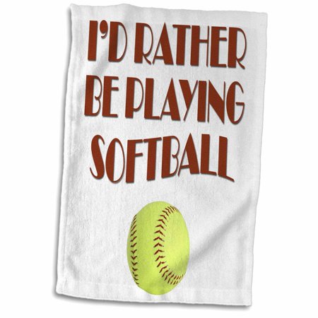 3dRose Id rather be playing softball. - Towel, 15 by 22-inch