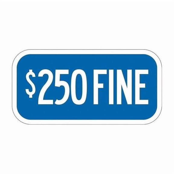 Lyle Parking Fine Sign, 12" W, 6" H, English, Aluminum, Blue T1-2054-DG_12x6