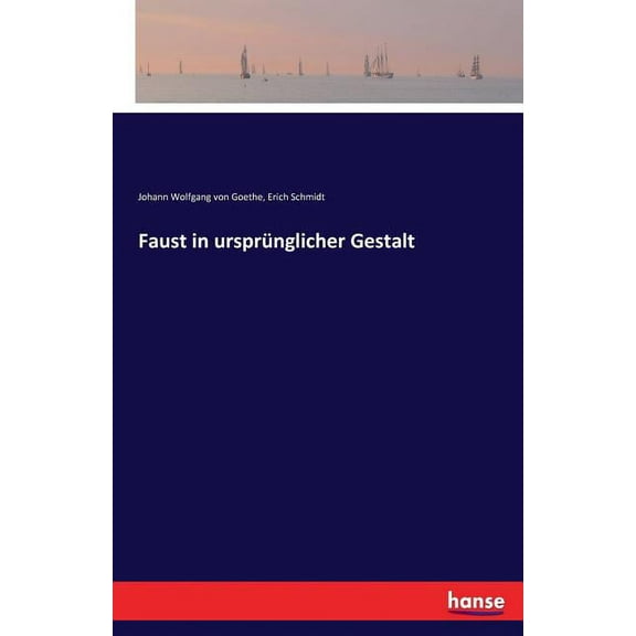 Faust in ursprÃ¼nglicher Gestalt, (Paperback)