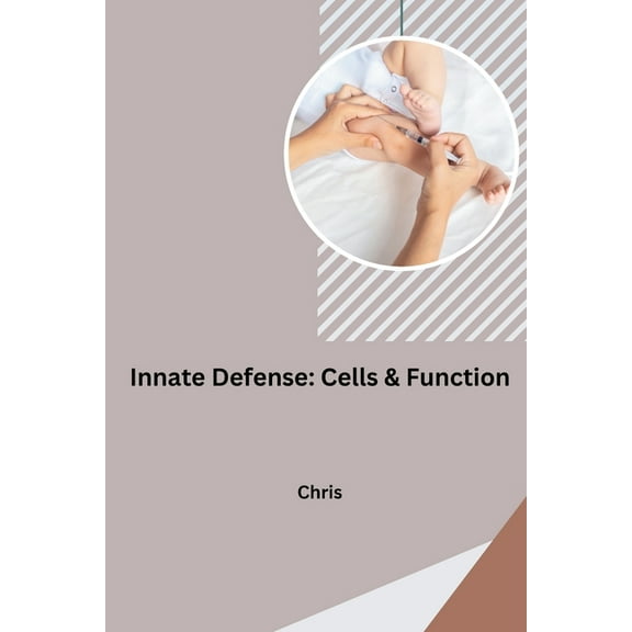 Innate Defense: Cells & Function, (Paperback)