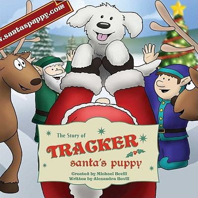 Pre-Owned The Story of Tracker: Santa's Puppy (Paperback) 0979718430 9780979718434