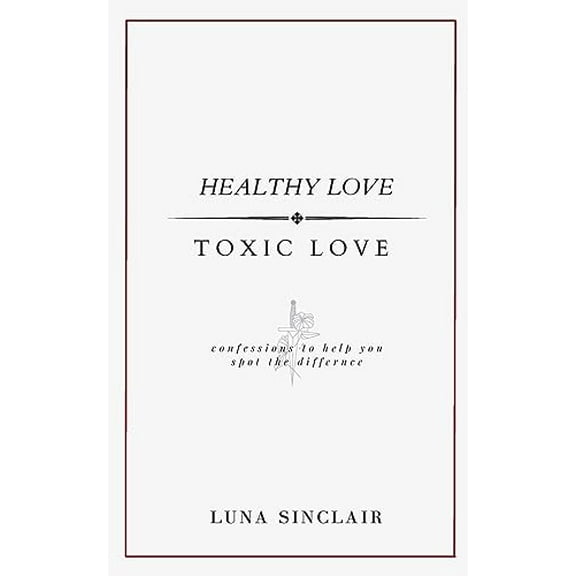 Pre-Owned Healthy Love | Toxic Love Paperback