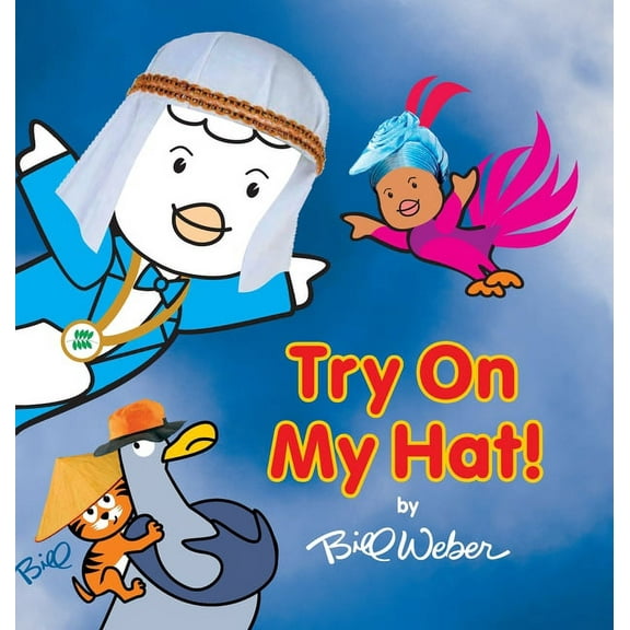 Try On My Hat!: An Anti-Bias Book for Children, (Hardcover)