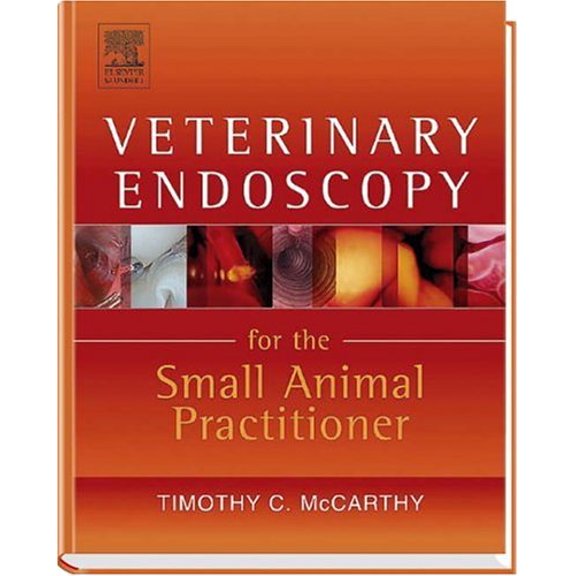 Pre-Owned Veterinary Endoscopy for the Small Animal Practitioner (Hardcover) 0721636535 9780721636535