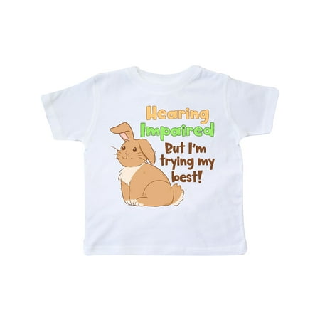 

Inktastic Hearing Impaired but I m Trying my Best Cute Brown Bunny Gift Toddler Boy or Toddler Girl T-Shirt