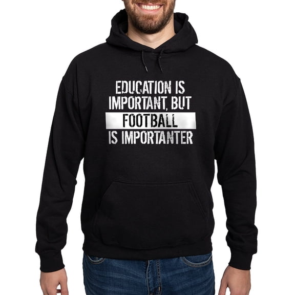 CafePress - Football Is Importanter Hoodie - Pullover Hoodie, Classic, Comfortable Hooded Sweatshirt