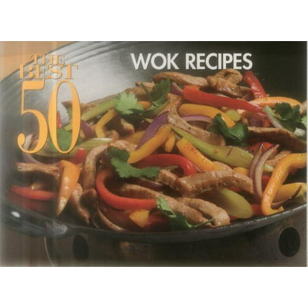 The Best 50 Wok Recipes (50 Best Cookie Recipes)