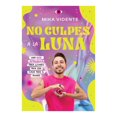 thumbnail image 1 of No Culpes a la Luna Planeta Mika Vidente, 1 of 2