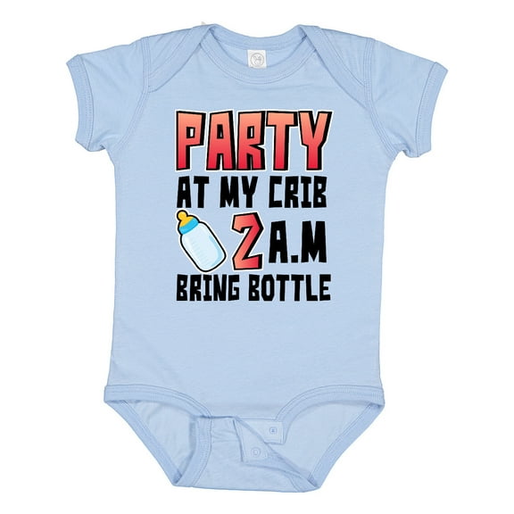 Inktastic Party at My Crib 2 A.m. Bring Bottle Baby Humor Boys or Girls Baby Bodysuit