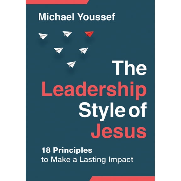 Pre-Owned The Leadership Style of Jesus: 18 Principles to Make a Lasting Impact (Paperback) 0736990151 9780736990158