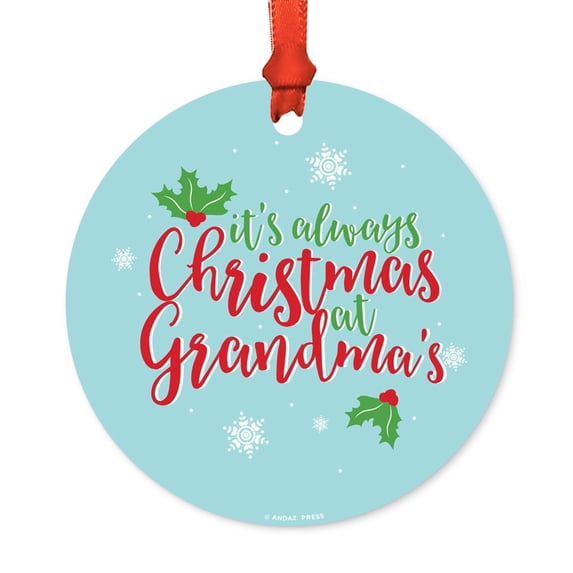 Round Metal Christmas Ornament, It's Always Christmas at Grandma's House, 1-Pack, Includes Ribbon and Gift Bag