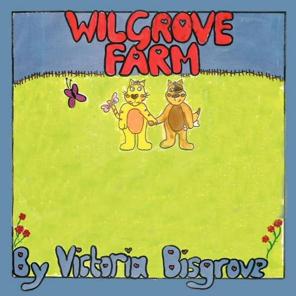 Wilgrove Farm, (Paperback)