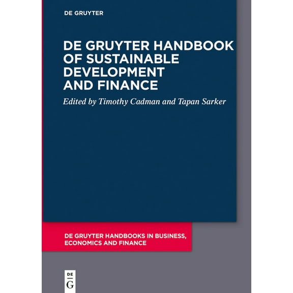 de Gruyter Handbooks in Business, Econom de Gruyter Handbook of Sustainable Development and Finance, (Hardcover)