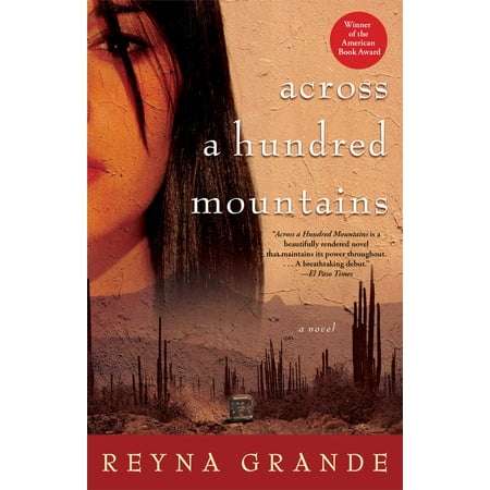 Across a Hundred Mountains : A Novel (One Hundred Best Novels)