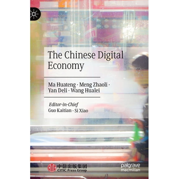 The Chinese Digital Economy, (Hardcover)