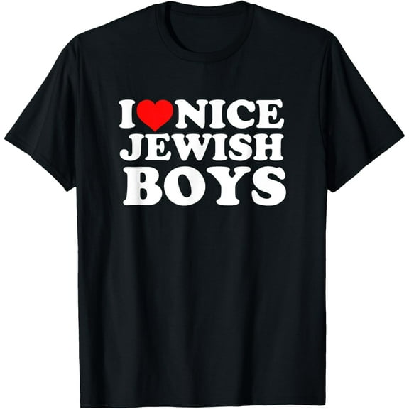 I Love Nice Jewish BoysT-Shirt100% cotton