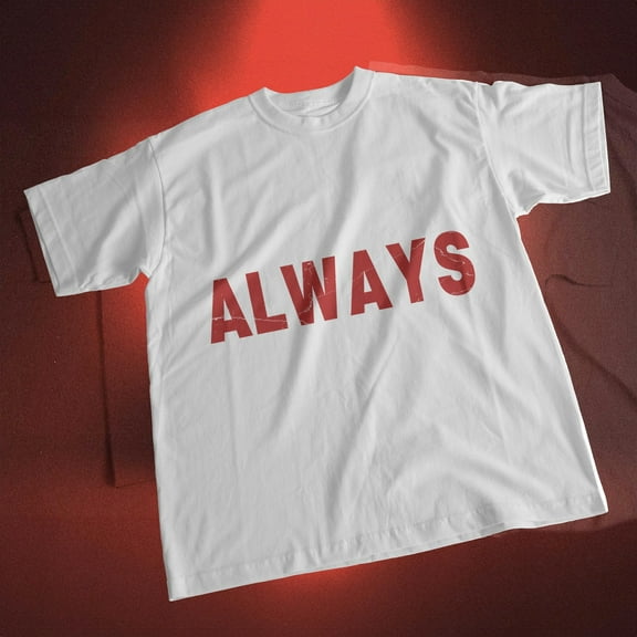 Always T-Shirt Fan-Made Inspired by Twenty One Pilots