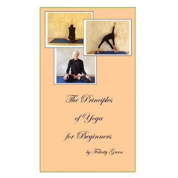 The Principles of Yoga for Beginners (Paperback)