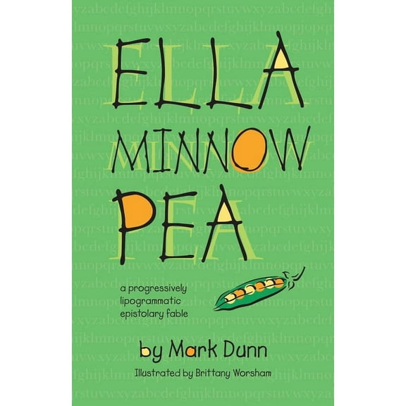 Ella Minnow Pea: 20th Anniversary Illustrated Edition, (Hardcover)