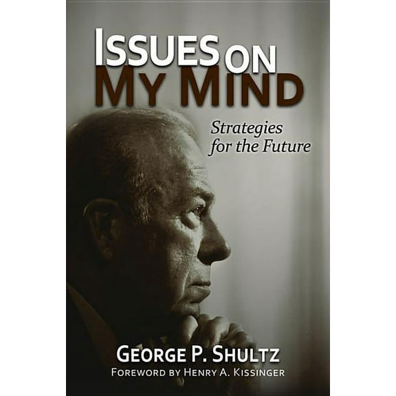 Issues on My Mind : Strategies for the Future (Hardcover)