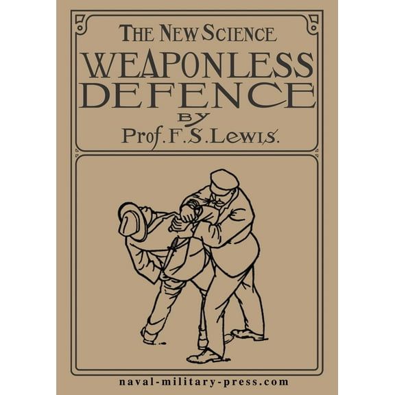 THE NEW SCIENCE Weaponless Defence, (Paperback)