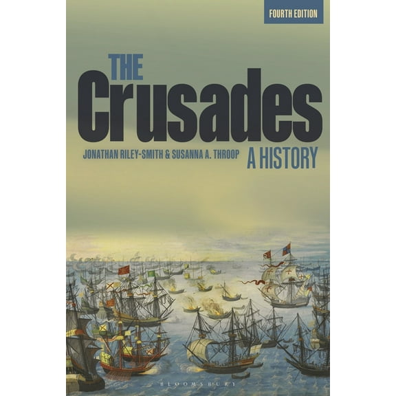 The Crusades: A History, (Hardcover)