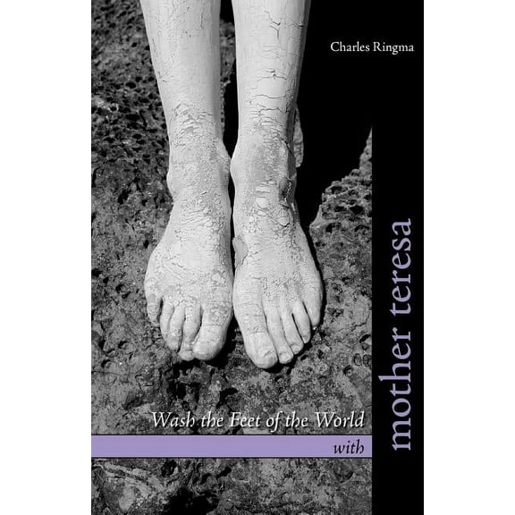 Wash the Feet of the World with Mother Teresa (Paperback)