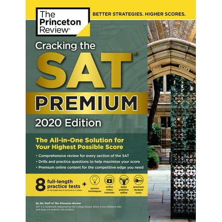 Cracking the SAT Premium Edition with 8 Practice Tests, 2020 : The All-in-One Solution for Your Highest Possible