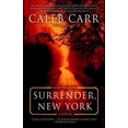 thumbnail image 1 of Surrender, New York, Caleb Carr Paperback, 1 of 2