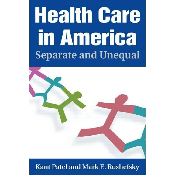 Health Care in America: Separate and Unequal, (Paperback)