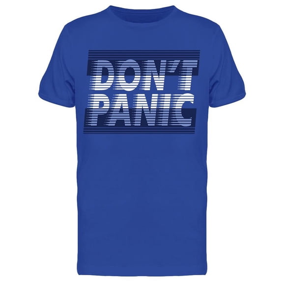 Text: Don't Panic T-Shirt Men -Image by Shutterstock, Male Small