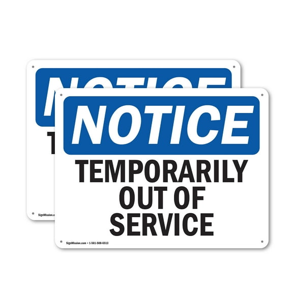 (2 Pack) Temporarily Out Of Service OSHA Notice Sign 18 Inch X 12 Inch Plastic Sign, Weather Resistant, UV Protected for Workplace, Business, and Construction Site, Made in the USA