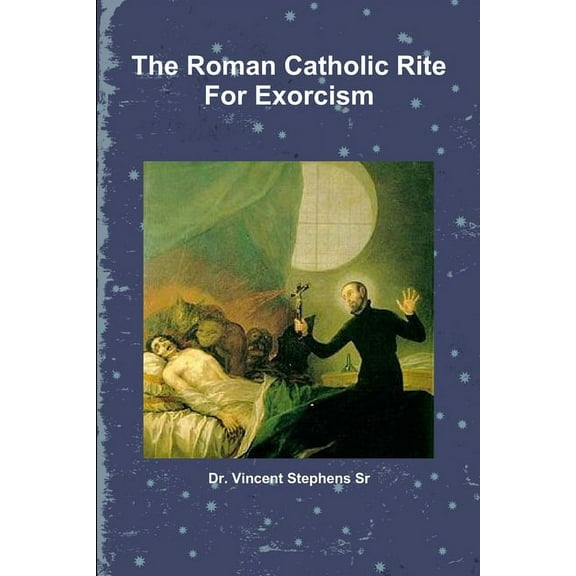 The Roman Catholic Rite For Exorcism, (Paperback)